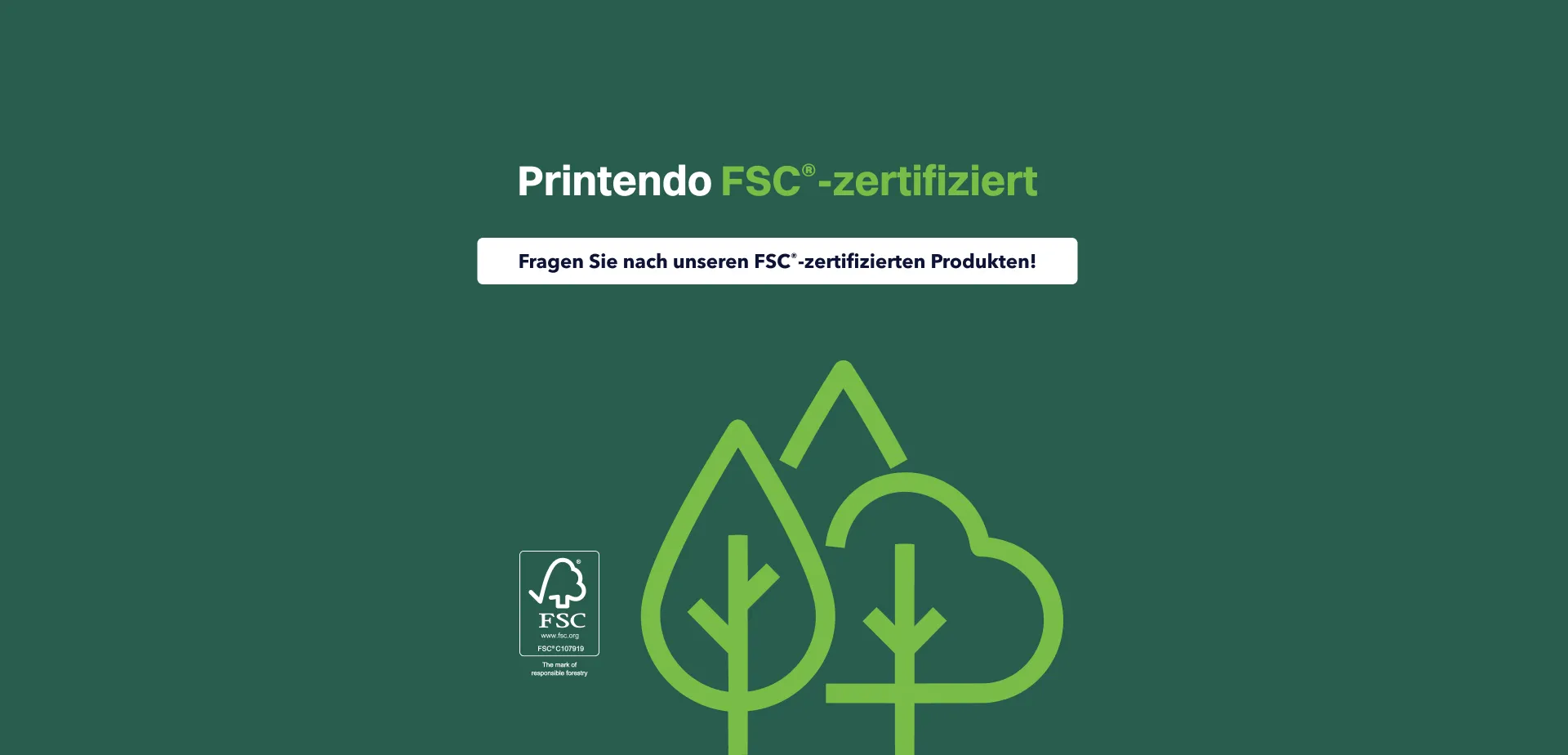 Ab sofort ist Printendo FSC zetifiziert